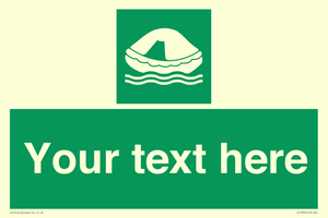 Custom sign safe condition Liferaft